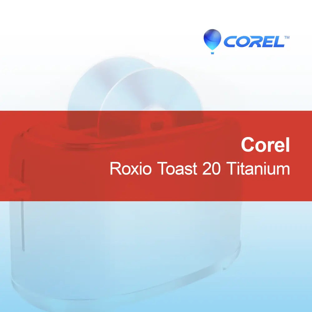 Corel Roxio Toast 20 Titanio